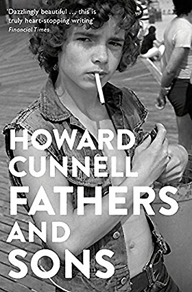 fathers & sons - a memoir by howard cunnell